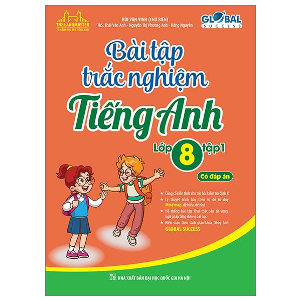 Global Success - Bài Tập Trắc Nghiệm Tiếng Anh Lớp 8 - Tập 1 - Có Đáp Án