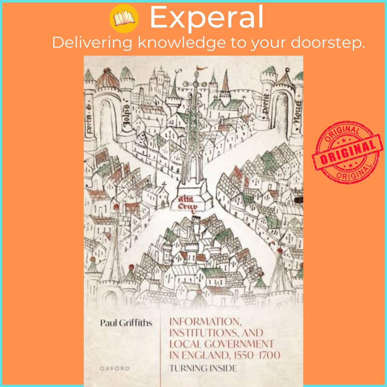 Hình ảnh Sách - Information, Institutions, and Local Government in England, 1150-1700 - by Paul Griffiths (UK edition, hardcover)