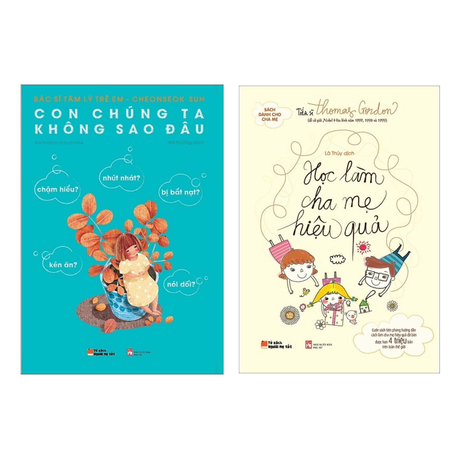 Combo 2 Cuốn Sách Làm Cha Mẹ: Con Chúng Ta Không Sao Đâu + Học Làm Cha Mẹ Hiệu Quả (Tặng Kèm Bookmark Happy Life)