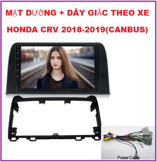 MẶT DƯỠNG XE H.DA CRV 2018-2019 kèm dây giắc và C.BUS. Khung dưỡng cho xe CRV lắp màn 9inch.