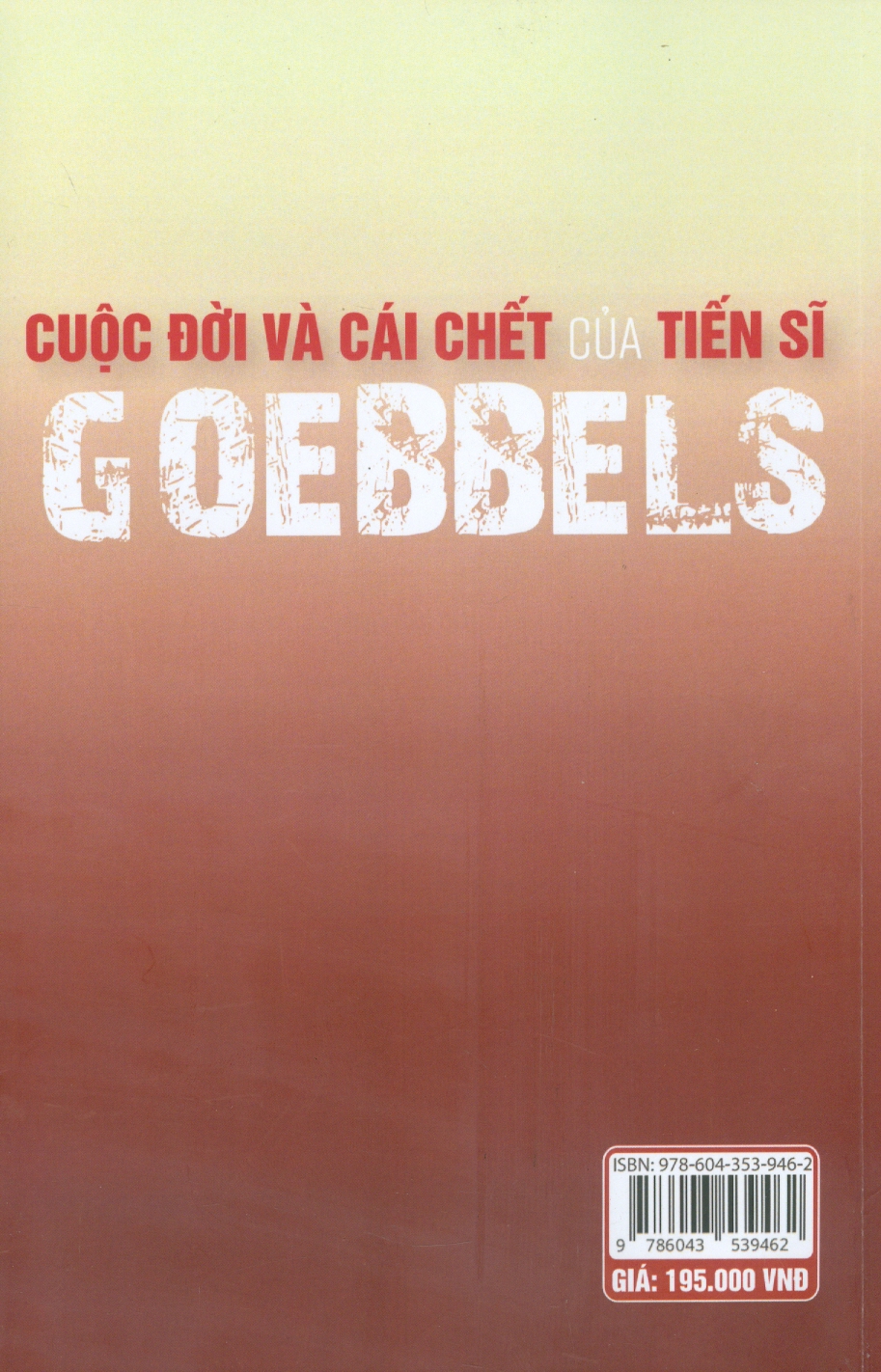 Cuộc Đời Và Cái Chết Của Tiến Sĩ Goebbels