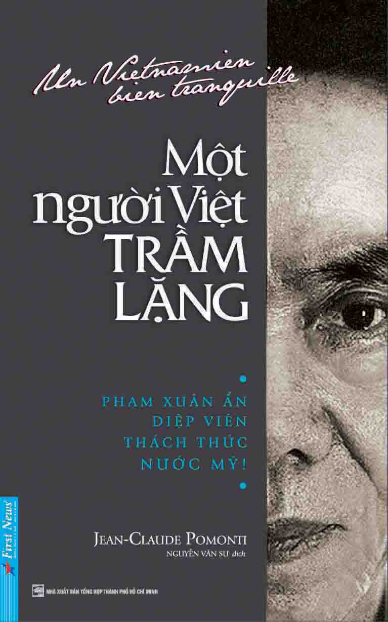 COMBO Phạm Xuân Ẩn ( X6: Điệp viên hoàn hảo + Một người việt trầm lặng) - Bìa mềm. Tái bản 2020