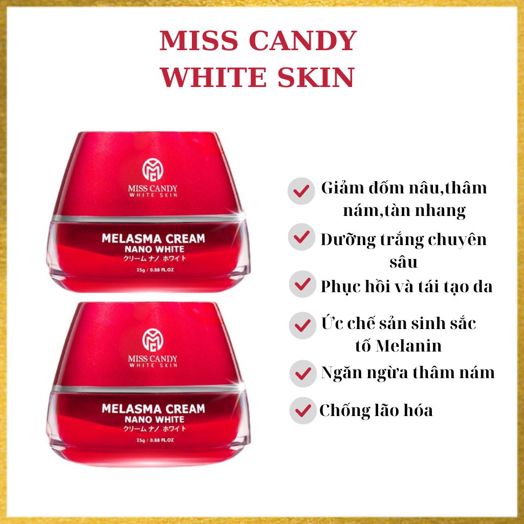 [MISS CANDY] Combo 2 Kem Dưỡng Trắng Da Mờ Thâm Nám Sâm Nhung Hoàng Kim Cao Cấp Melasma Cream Nano White MISS CANDY 25g, Giúp Tái Tạo Da Bị Nhiễm Corticoid, Phục Hồi Làn Da Hư Tổn & Làm Săn Chắc Da - PHỤNG BEAUTY