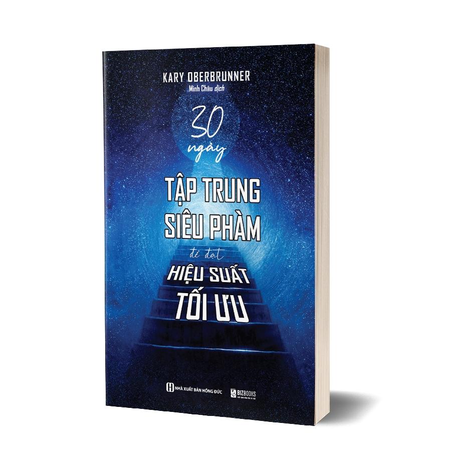Sách - 30 Ngày Tập Trung Siêu Phàm Để Đạt Hiệu Suất Tối Ưu