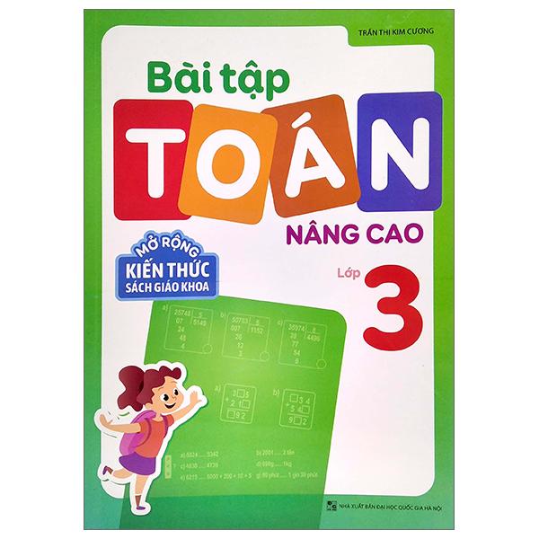 Bài Tập Toán Nâng Cao Lớp 3 - Mở Rộng Kiến Thức Sách Giáo Khoa