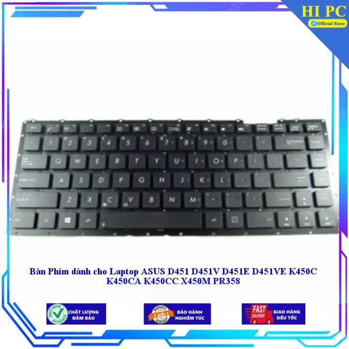 Bàn Phím dành cho Laptop ASUS D451 D451V D451E D451VE K450C K450CA K450CC X450M PR358 - Hàng Nhập Khẩu