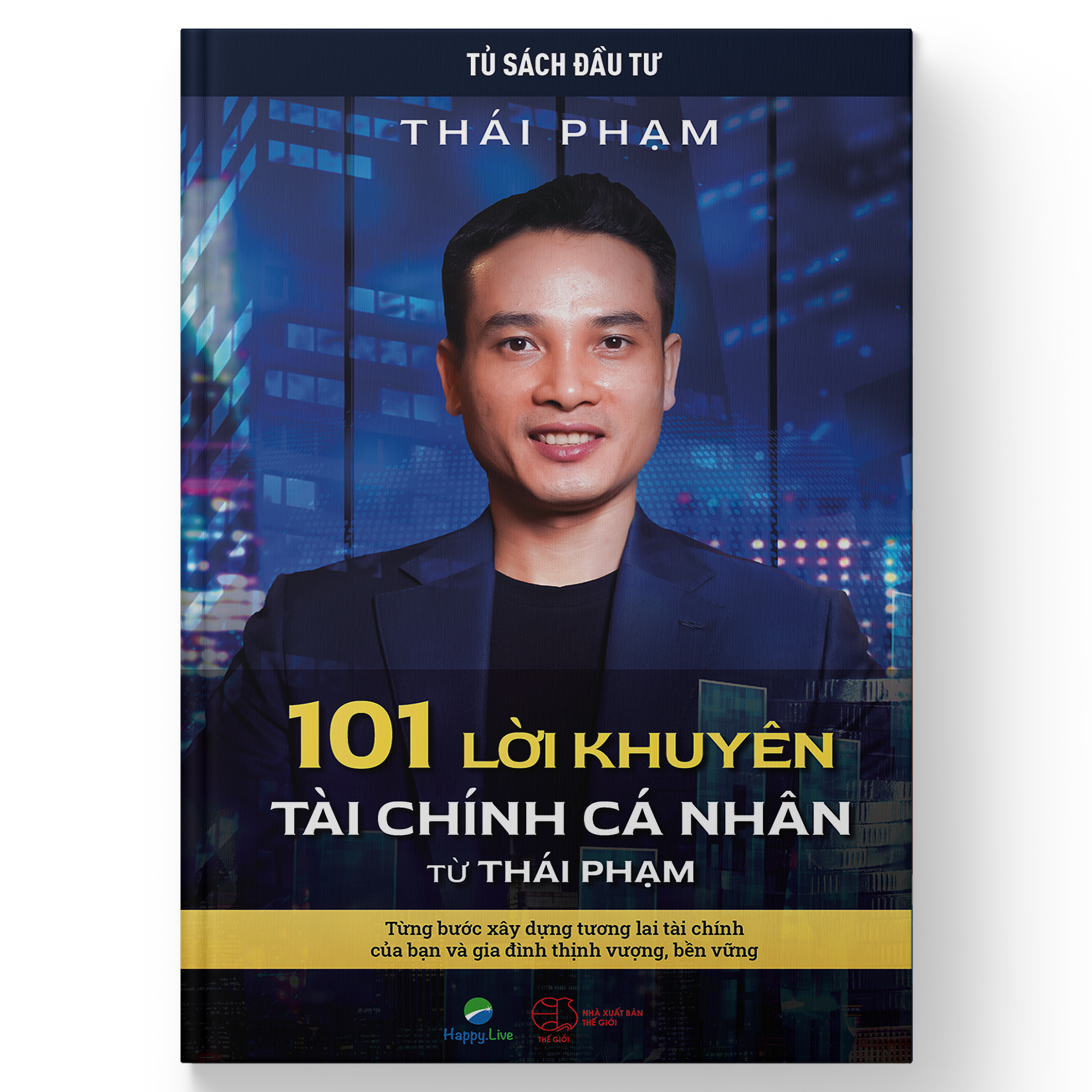 101 Lời Khuyên Tài Chính Cá Nhân Từ Thái Phạm