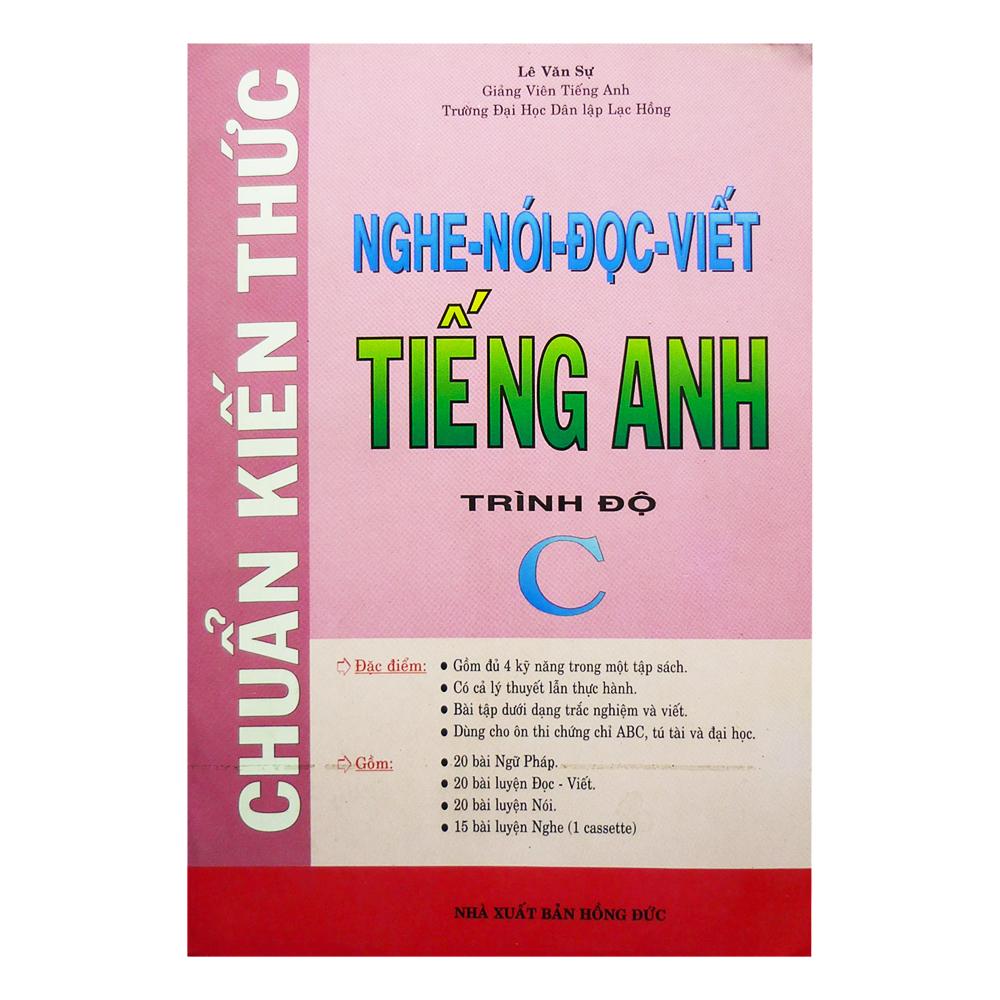 Nghe Nói Đọc Viết Tiếng Anh - Trình Độ C