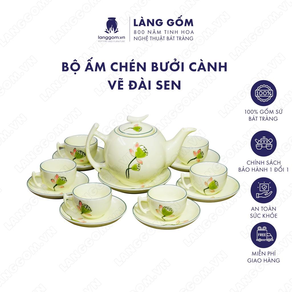 Bộ ấm chén bưởi cành + vẽ đài sen - Gốm sứ Bát Tràng - Làng Gốm