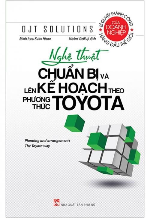 Nghệ Thuật Chuẩn Bị Và Lên Kế Hoạch Theo Phương Thức Toyota