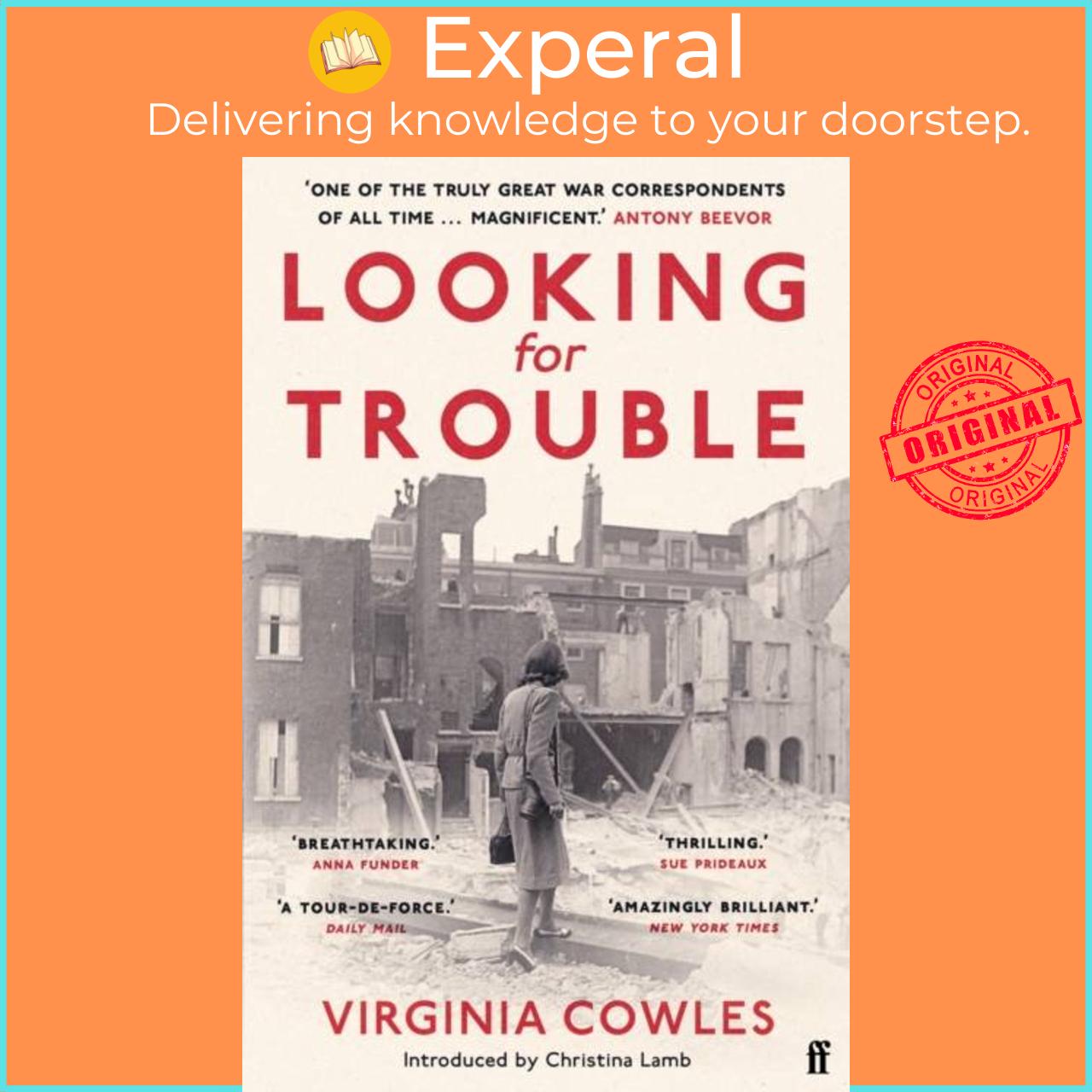 Sách - Looking for Trouble - 'One of the truly great war correspondents: magn by Virginia Cowles (UK edition, paperback)