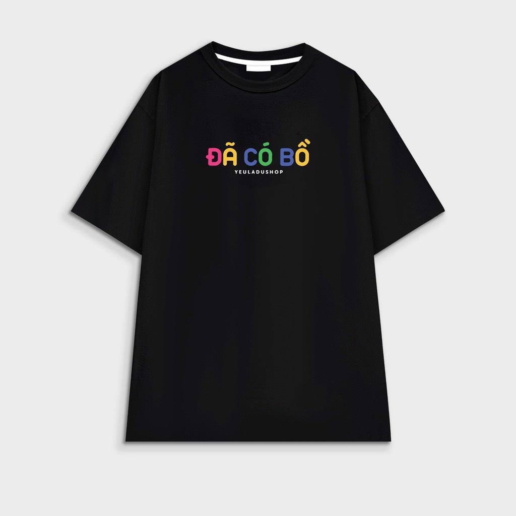 Áo thun tay ngắn Be Yourself unisex size M L XL áo đôi nam nữ - ĐÃ CÓ BỒ CHƯA CÓ BỒ