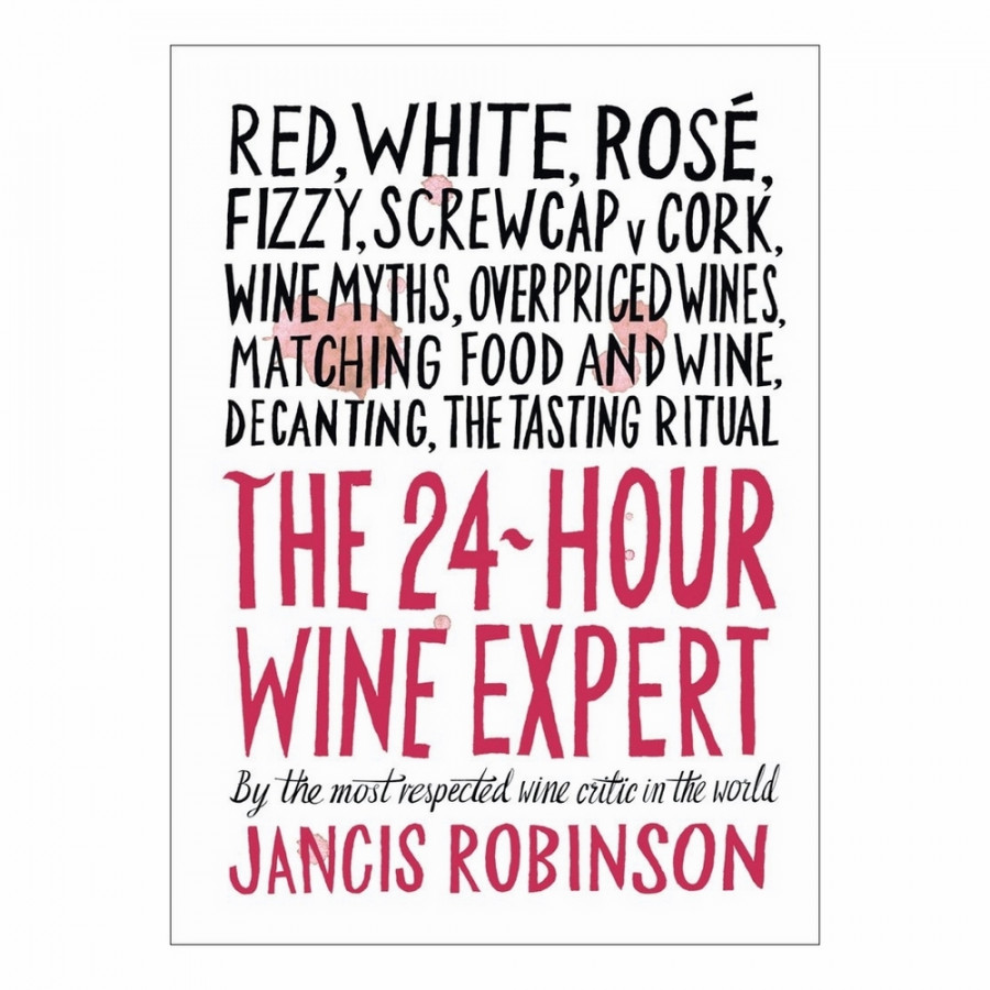 The 24-Hour Wine Expert