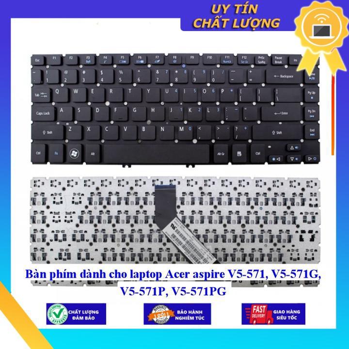 Bàn phím dùng cho laptop Acer aspire V5-571 V5-571G V5-571P V5-571PG - Hàng Nhập Khẩu New Seal