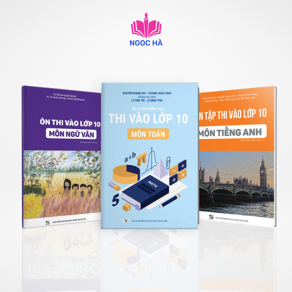 Combo 3 cuốn ôn thi vào lớp 10 môn Toán , Văn, Anh