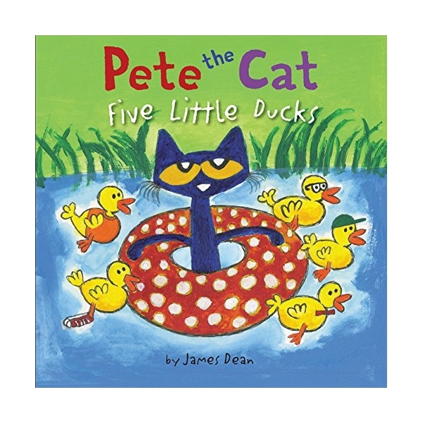 Pete the Cat: Five Little Ducks