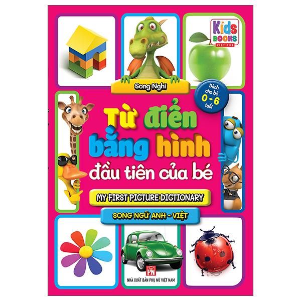 Từ Điển Bằng Hình Đầu Tiên Của Bé