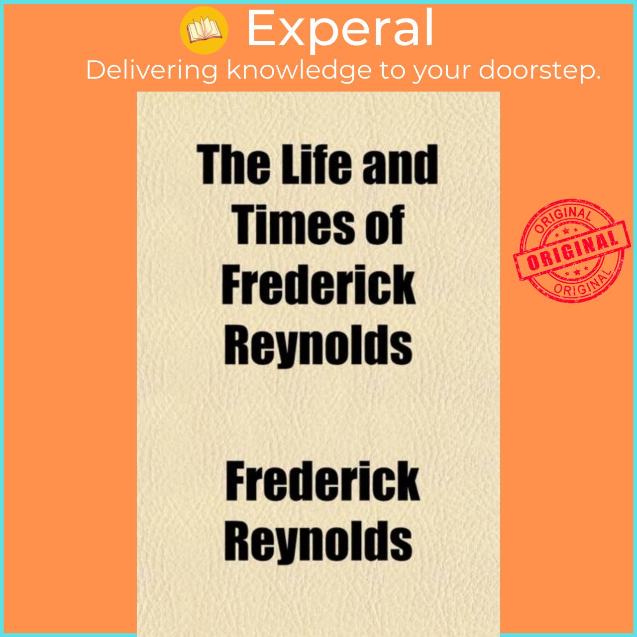 Sách - The Life and Times of Frederick Reynolds Volume 2 by Frederick Reynolds (UK edition, paperback)