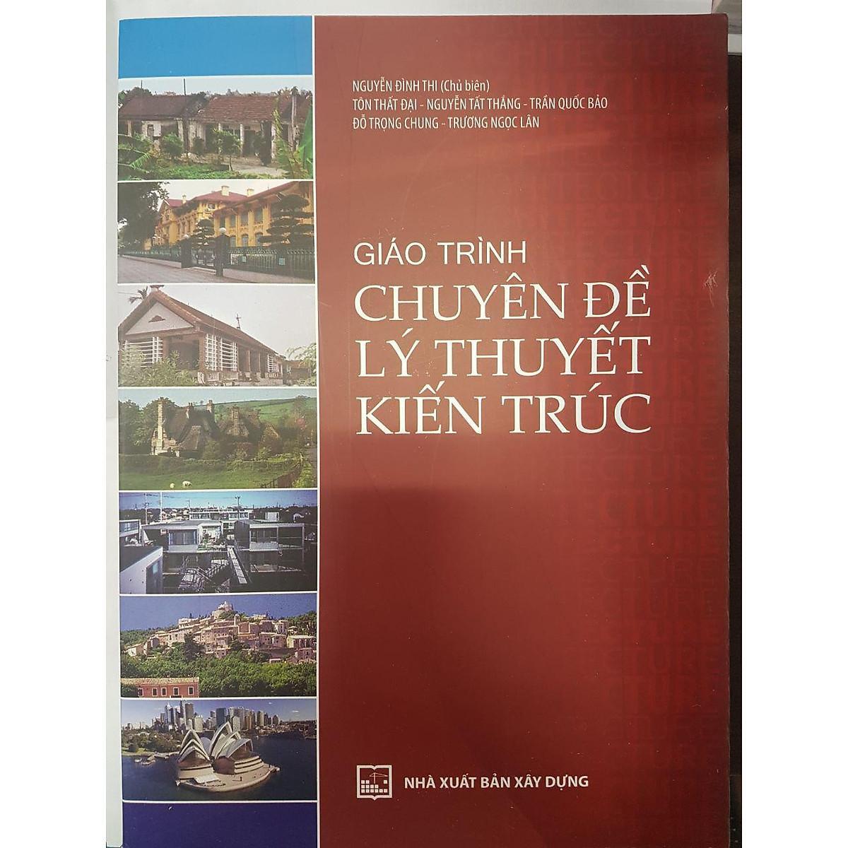 Sách - Giáo Trình Chuyên Đề Lý Thuyết Kiến Trúc - NXB Xây Dựng - ảnh 2