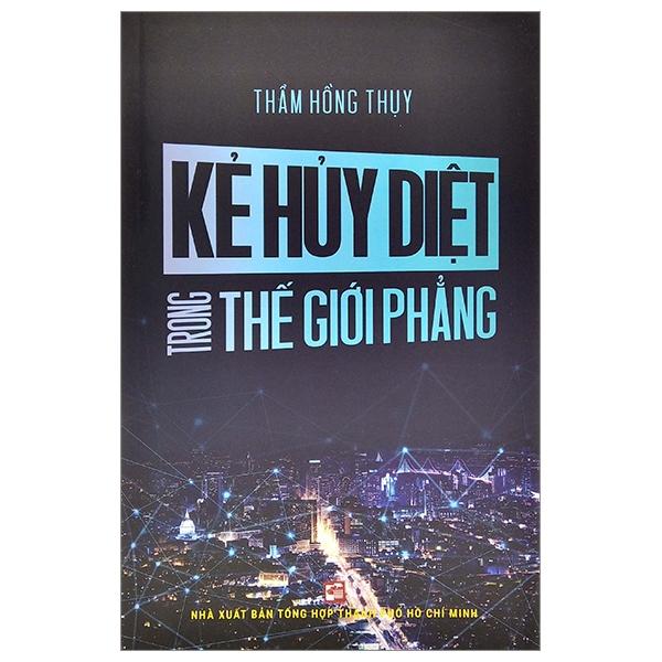 Kẻ Hủy Diệt Trong Thế Giới Phẳng