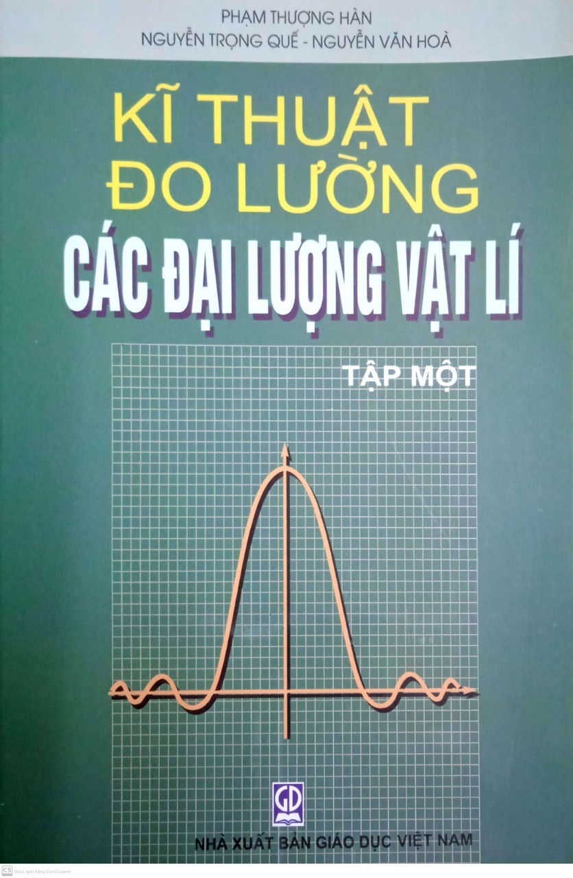 Kĩ Thuật Đo Lường Các Đại Lượng Vật Lí Tập 1