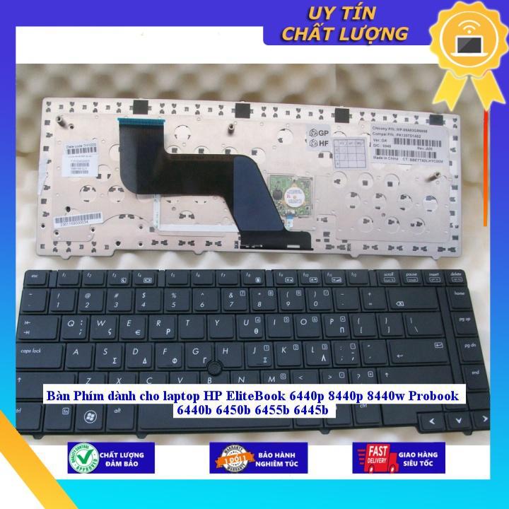 Bàn Phím dùng cho laptop HP EliteBook 6440p 8440p 8440w Probook 6440b 6450b 6455b 6445b  - Hàng Nhập Khẩu New Seal