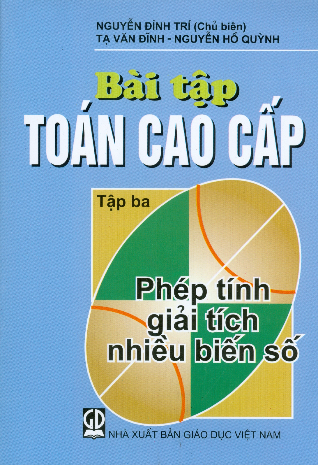 Bài Tập Toán Cao Cấp - Tập Ba: Phép Tính Giải Tích Nhiều Biến Số