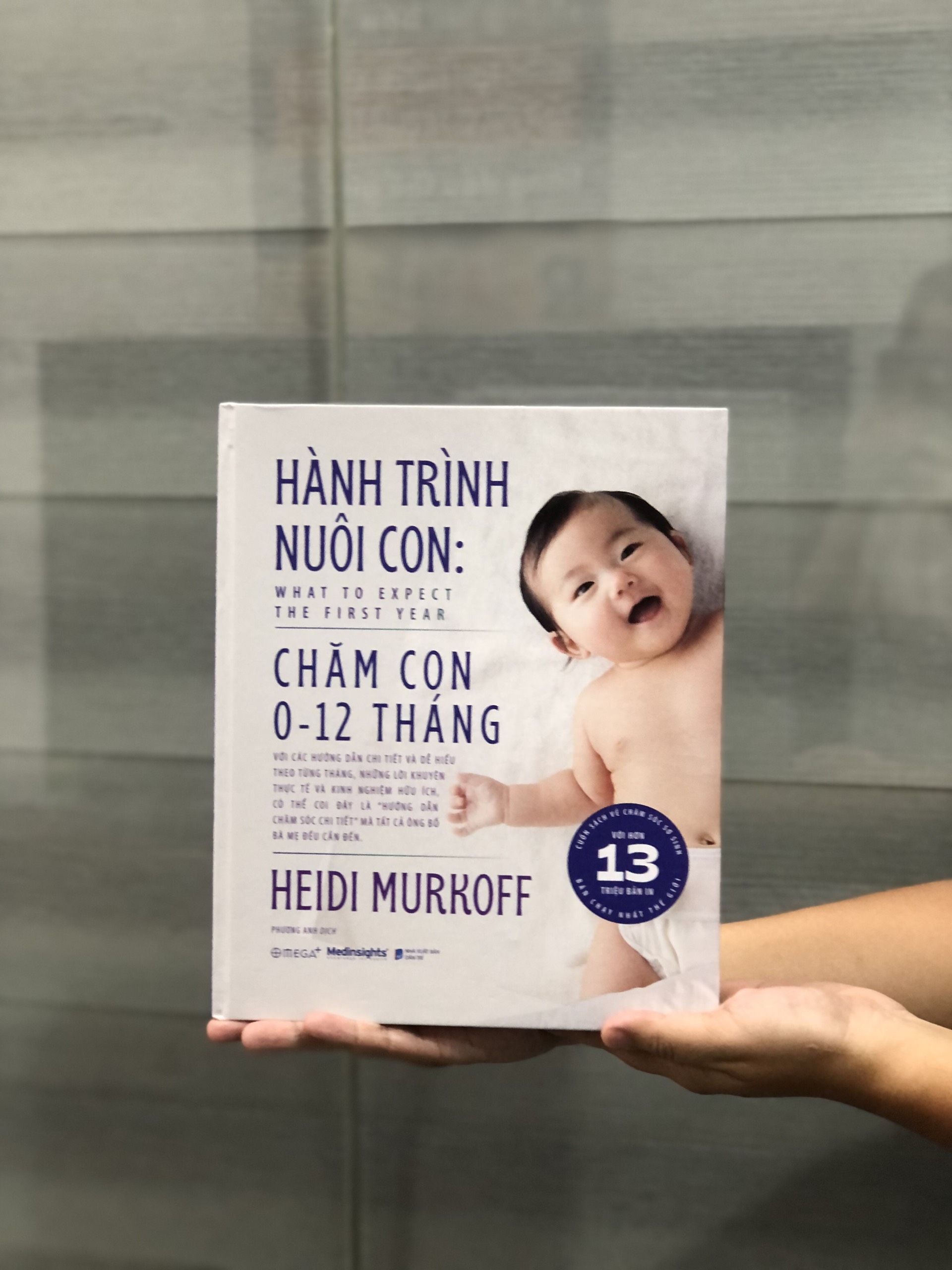 Hành Trình Nuôi Con: Chăm Con 0-12 Tháng (Heidi Murkoff) - Omega Plus
