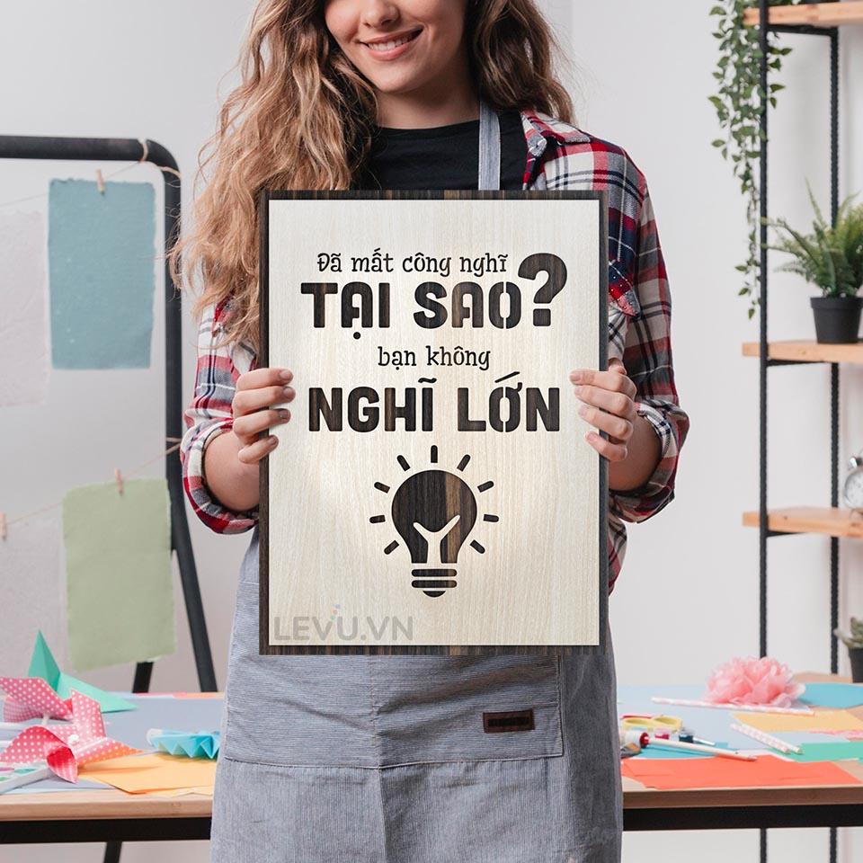 Tranh treo tường tạo động lực LEVU LV037 "Đã mất công nghĩ tại sao không nghĩ lớn"