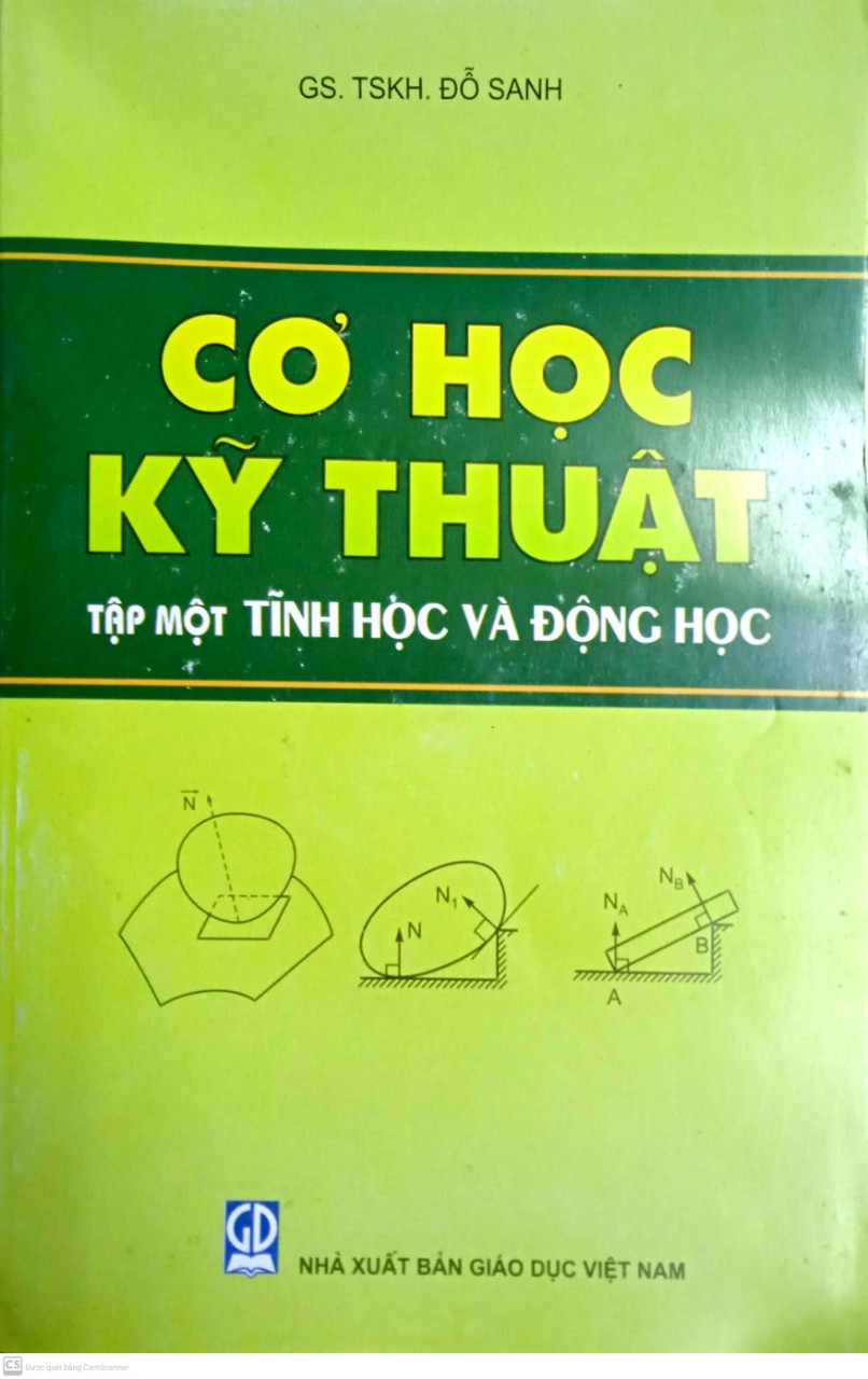 Cơ Học Kỹ Thuật Tập 1- Tĩnh Học Và Động Học