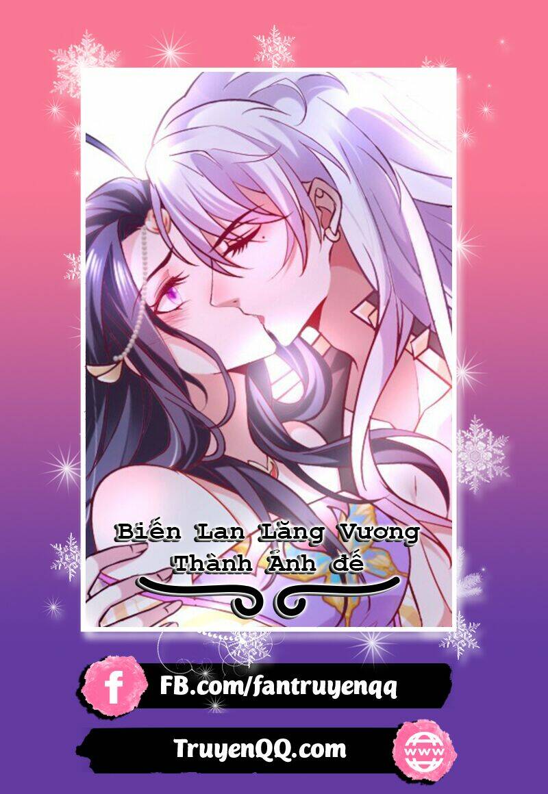 biến lan lăng vương thành ảnh đế chapter 2 2