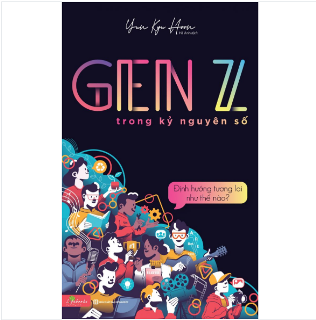 BIZBOOKS – Sách GenZ Trong Kỷ Nguyên Số - Định Hướng Tương Lai Như Thế Nào? - MinhAnBooks