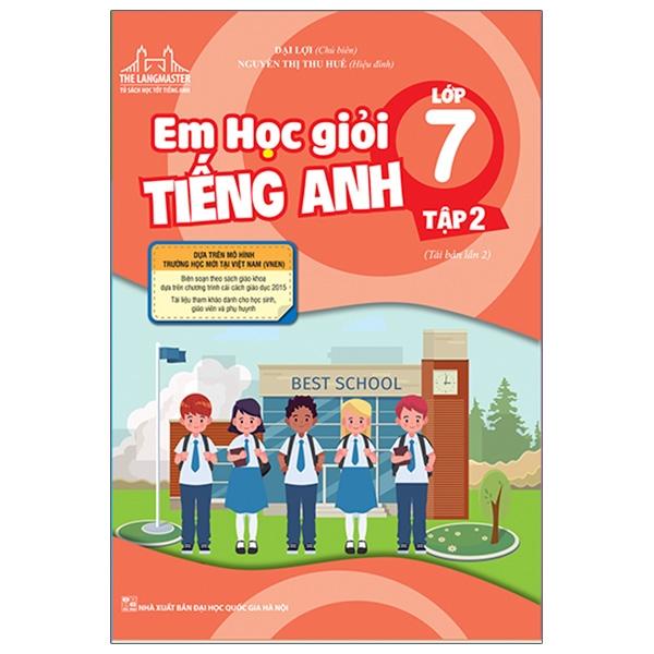 The Langmaster - Em Học Giỏi Tiếng Anh Lớp 7 - Tập 2 (Tái Bản 2021)