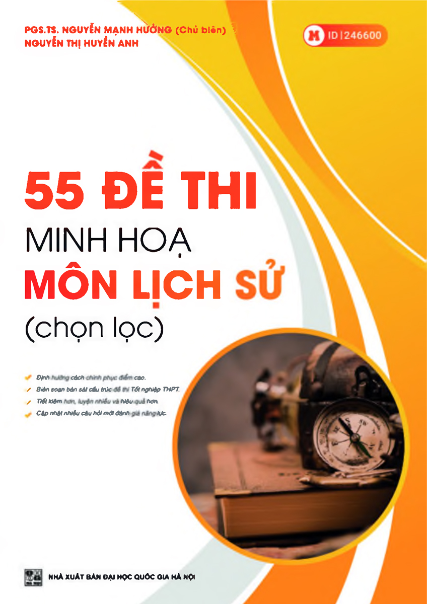 55 ĐỀ THI MINH HỌA MÔN LỊCH SỬ (CHỌN LỌC)_MOON