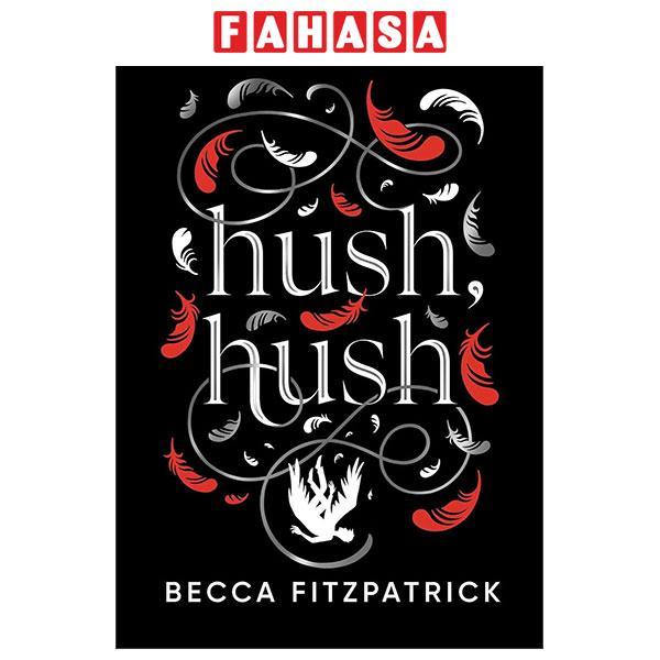 Sách ngoại văn: Hush, Hush (Collector's Edition)