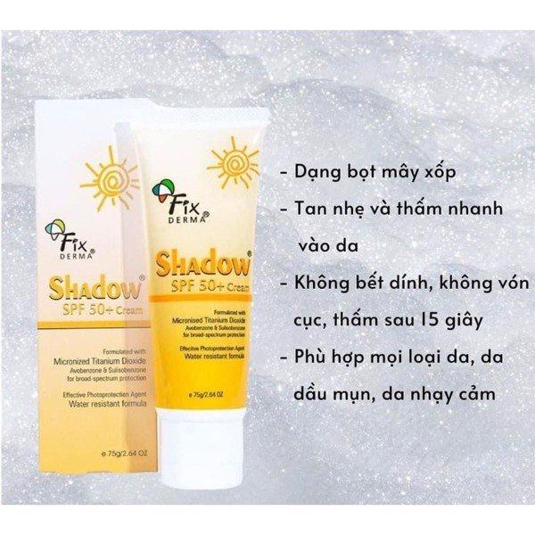 Kem chống nắng Fixderma Shadow SPF50+/SPF30+ Cream cho mặt và toàn thân 75G