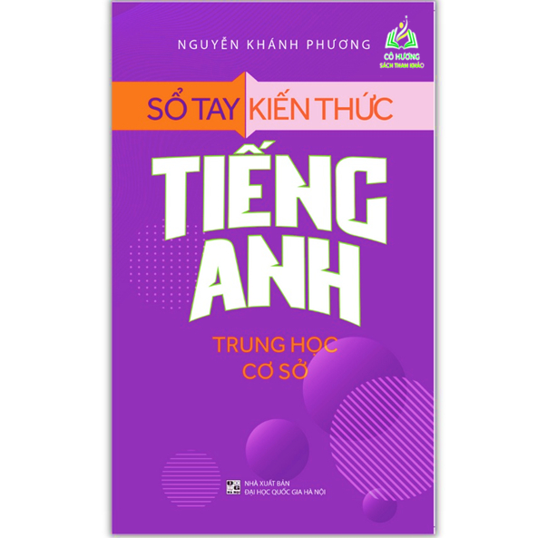 Sách - Sổ tay Kiến Thức Tiếng Anh Trung Học Cơ Sở - ML