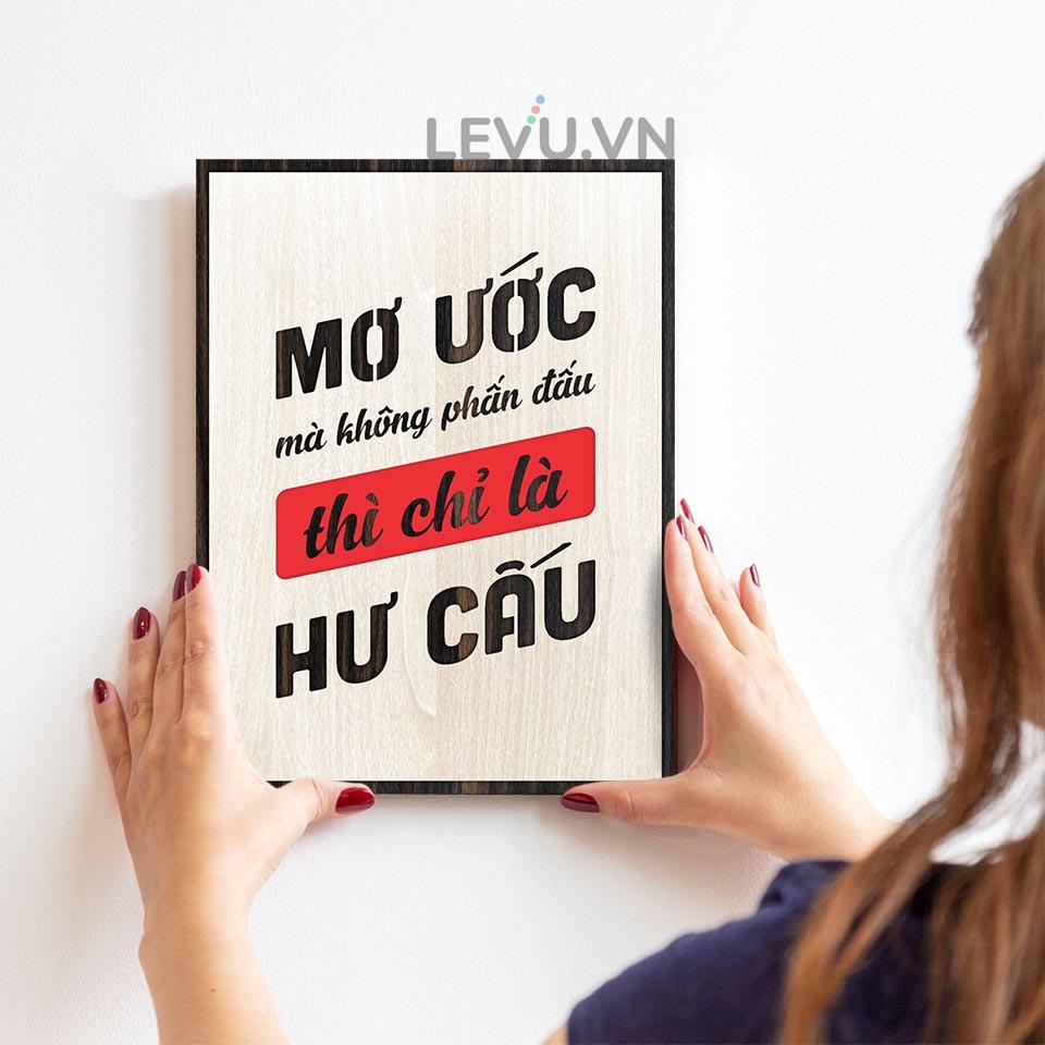 Tranh Slogan khẩu hiệu LEVU LV116 "Mơ ước mà không phấn đấu thì chỉ là hư cấu"