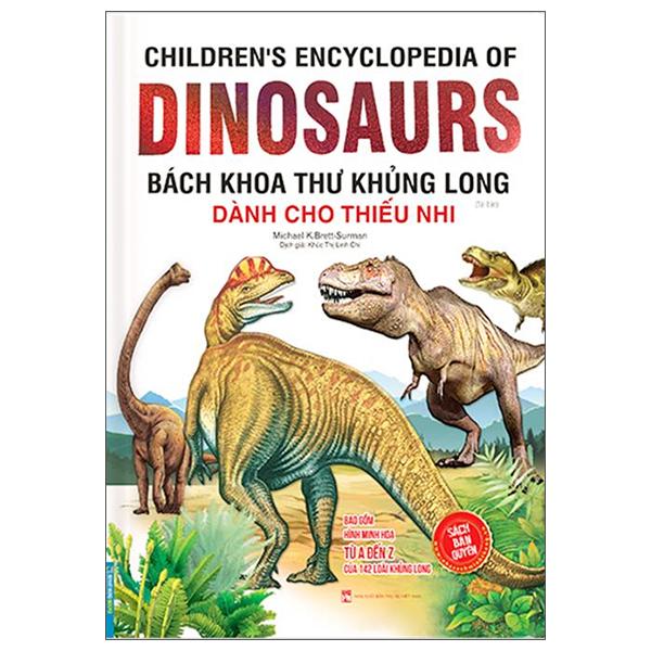 Bách Khoa Thư Khủng Long Dành Cho Thiếu Nhi - Bìa Cứng