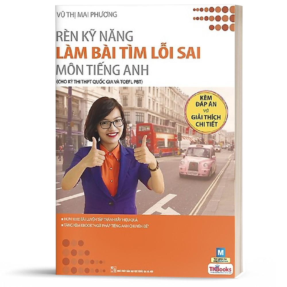 Sách - Rèn kỹ năng làm bài tìm lỗi sai môn tiếng anh ( THPT QG và Toefl)