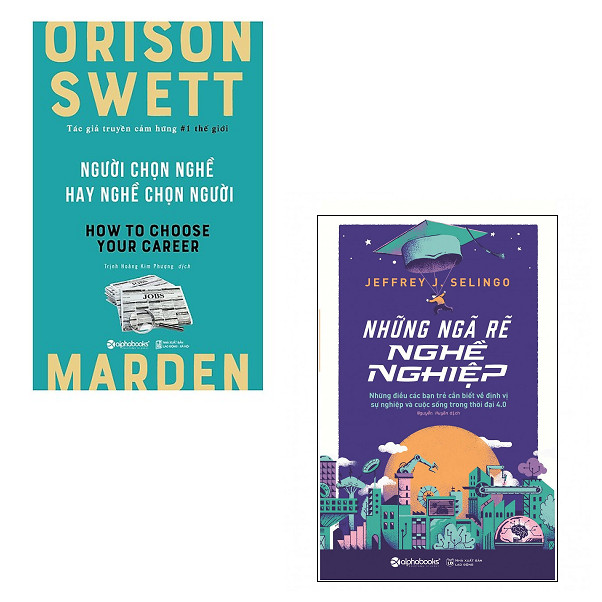 Bộ 2 cuốn sách hay về lựa chọ nghề nghiệp: Người Chọn Nghề Hay Nghề Chọn Người - Những Ngã Rẽ Nghề Nghiệp