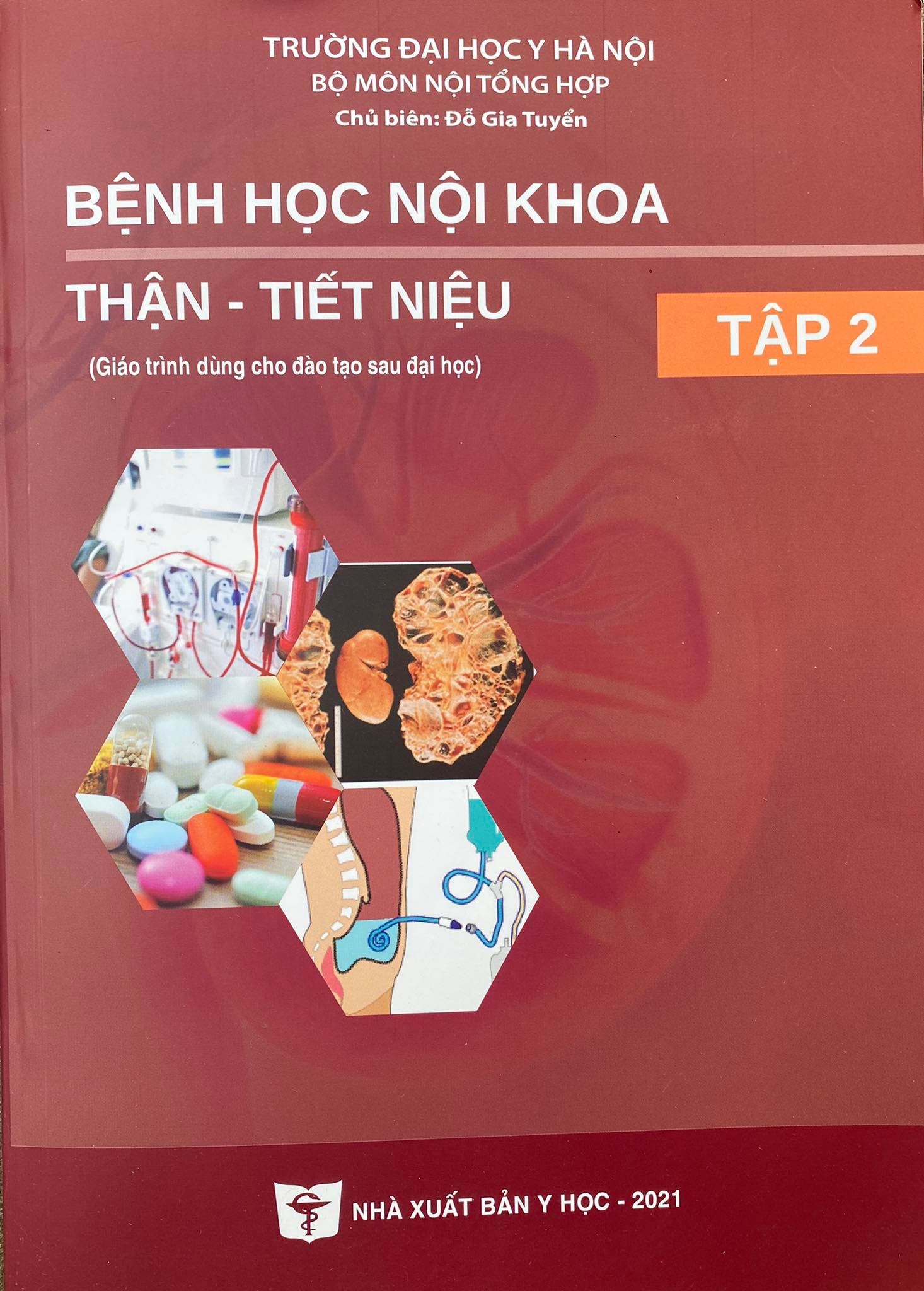 Bệnh học Nội khoa Thận - Tiết niệu (Tập 1 + Tập 2)