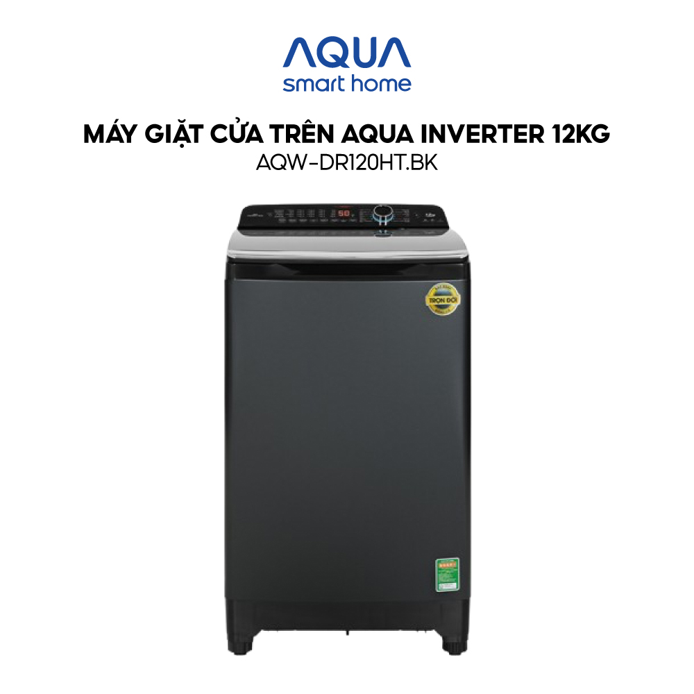 Máy giặt cửa trên Aqua Inverter 12KG AQW-DR120HT.BK - Bảo hành 2 năm - Hỗ trợ lắp đặt - Hàng chính hãng
