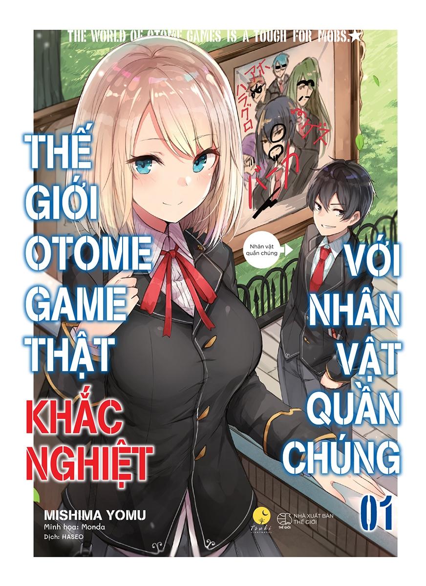 Thế Giới Otome Game Thật Khắc Nghiệt Với Nhân Vật Quần Chúng - Tập 1 (Tái Bản)