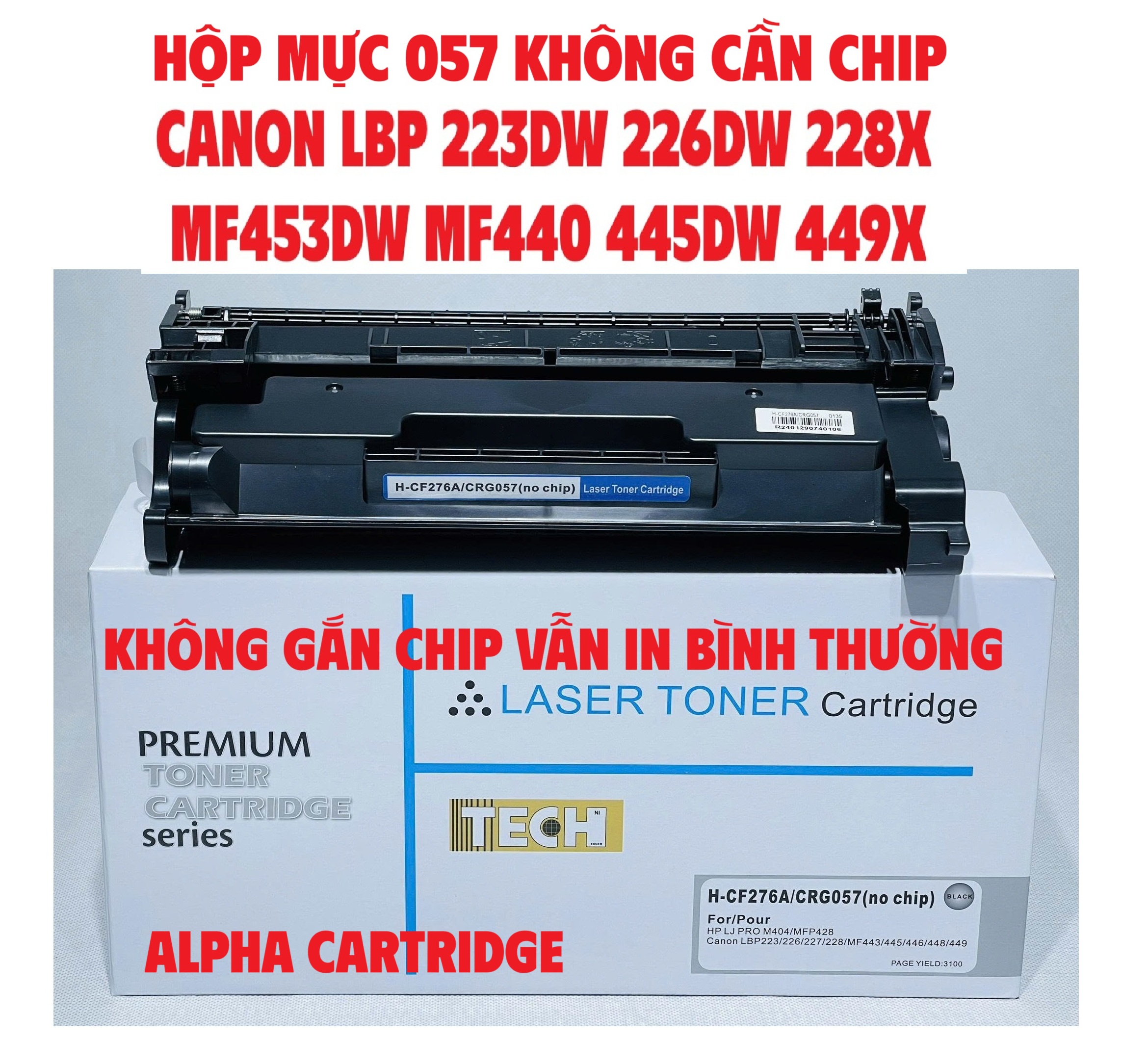 Hộp mực 057 dành cho Canon LBP 223dw 226dw 228x MF453dw MF440 445dw 449x-KHÔNG CẦN GẮN CHIP VẪN NHẬN LỆNH IN 100% Hàng chính hãng Alpha Cartridge