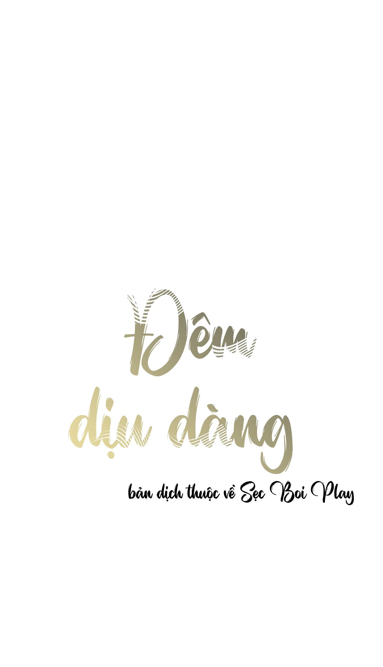 đêm dịu dàng chapter 16 1