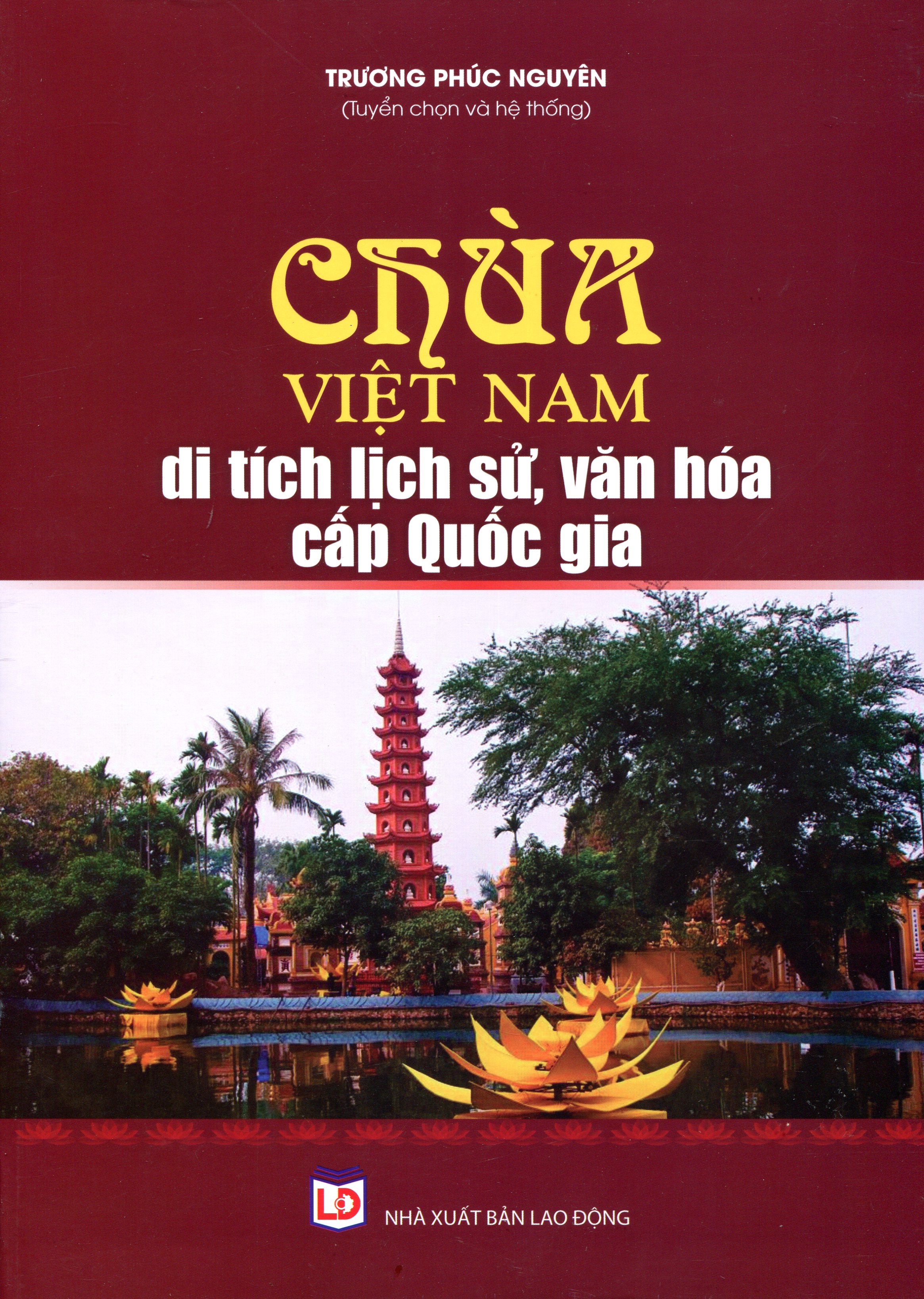 Sách Chùa Việt Nam – Di Tích Lịch Sử, Văn Hóa Cấp Quốc Gia