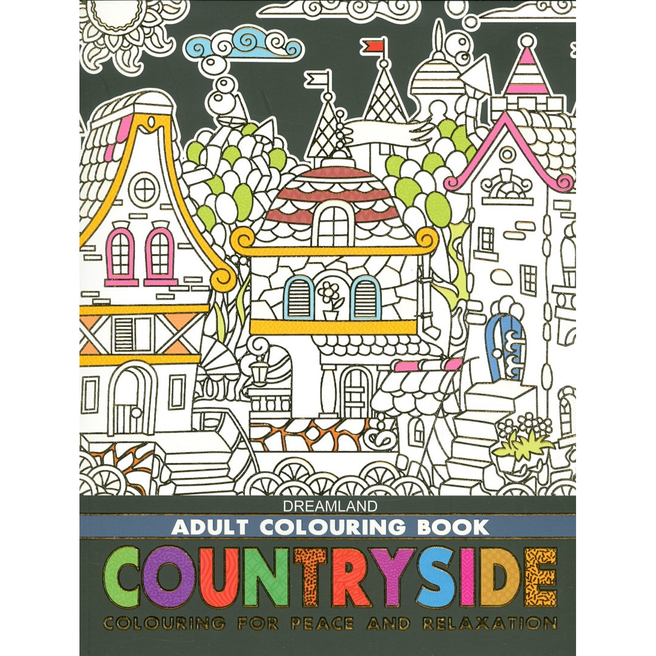 Sách Tô Màu Người Lớn - CUỘC SỐNG NÔNG THÔN: Tô Màu Cho Cuộc Sống Bình Yên Và Thư Giãn (Adult Colouring Book - Countryside: Colouring For Peace And Relaxation)
