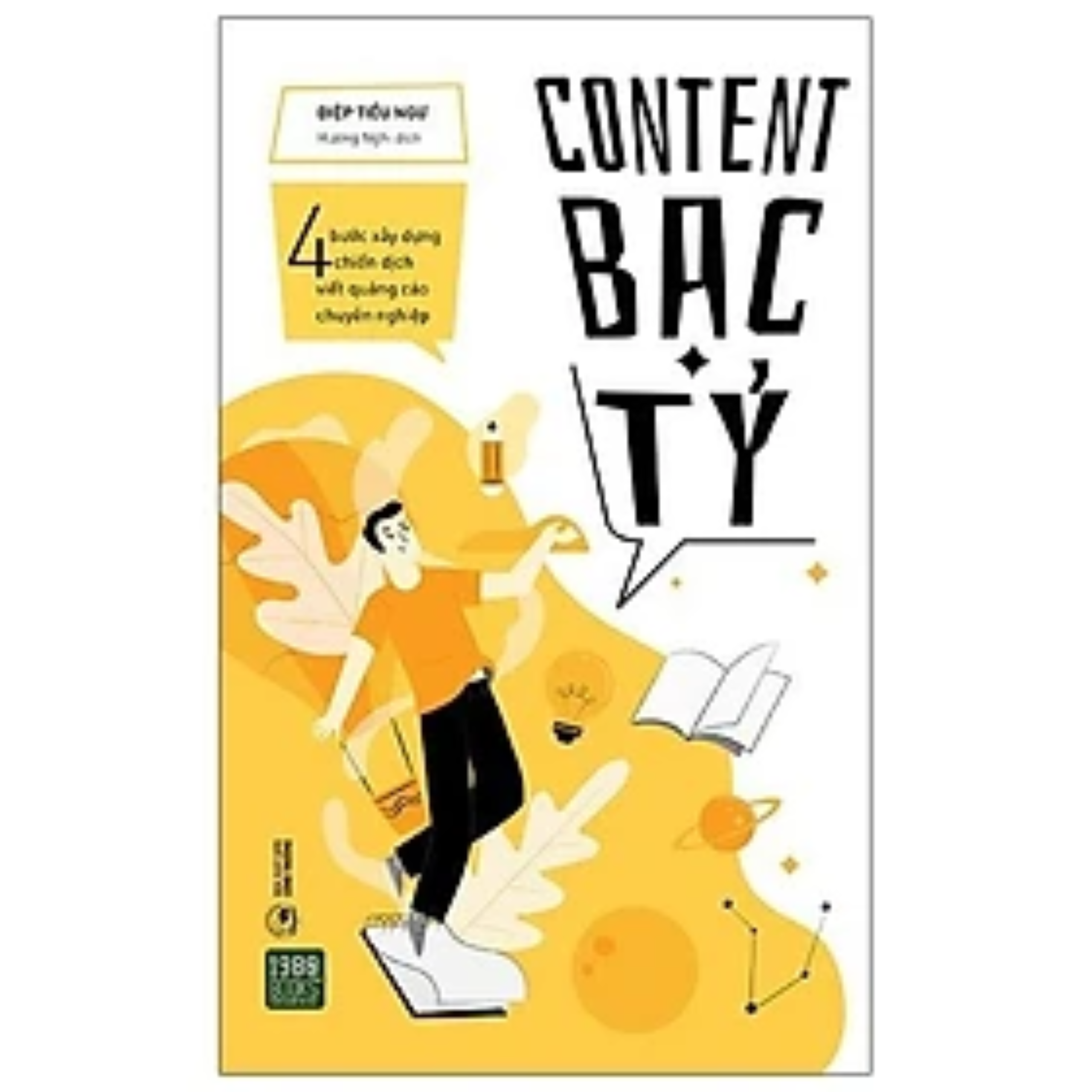 Combo 2Q Sách Viết Ra Tiền: Viết Đi Đừng Sợ!  +  Content Bạc Tỷ  (Sách Hướng Dẫn Luyện Viết Dành Riêng Cho Content Marketing và Copywriting)