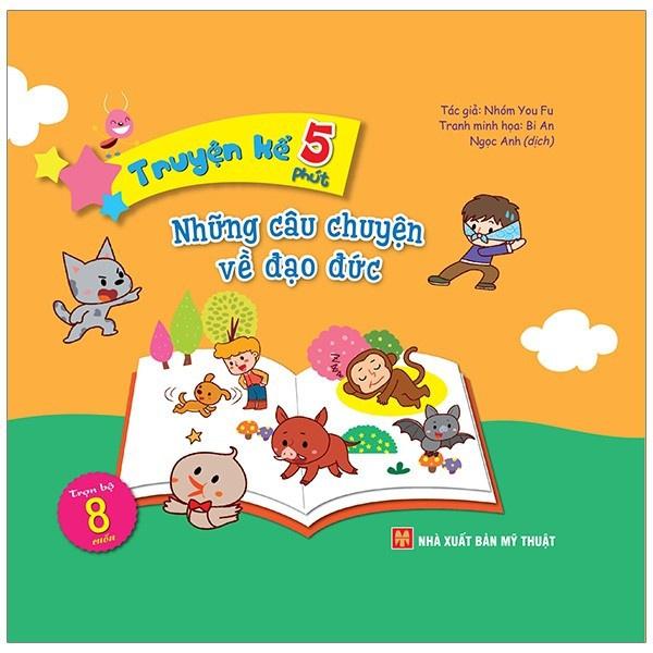 Truyện Kể 5 Phút - Những Câu Chuyện Về Đạo Đức - Bản Quyền